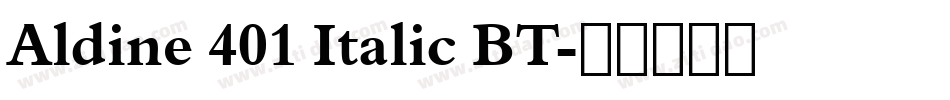 Aldine 401 Italic BT字体转换